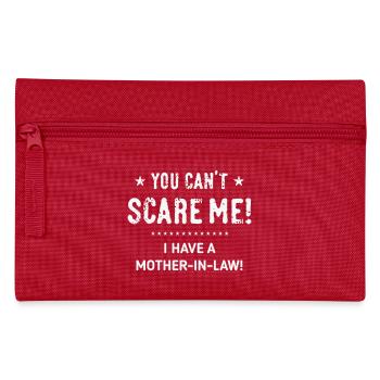 You Can’t Scare Me! – I Have A Mother-In-Law! (W) - Federtasche - Rot - Vorne