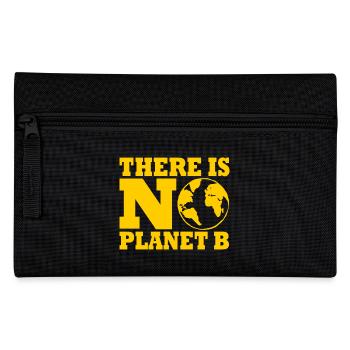 There is no planet B - Pencil Case - black - Front
