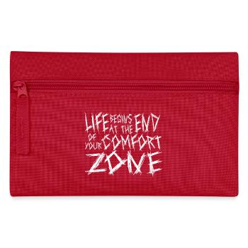 life begins at the end of your comfort zone - Pencil Case - red - Front