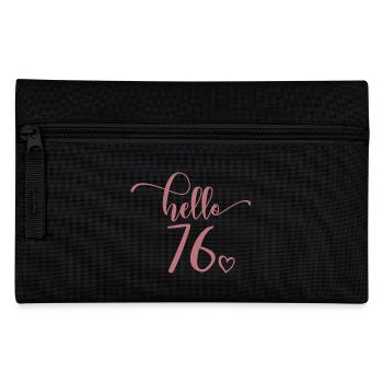 Hello 76 - Cute 76th Birthday Gift, 76 Years Old - Pencil Case - black - Front