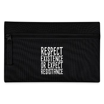 Respect Existence Or Expect Resistance - Federtasche - Schwarz - Vorne