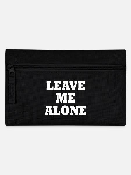 Leave me alone - Federtasche - Schwarz