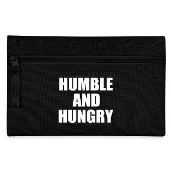 Humble and hungry - Pencil Case - black - Front
