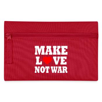 Make love not war - Pencil Case - red - Front