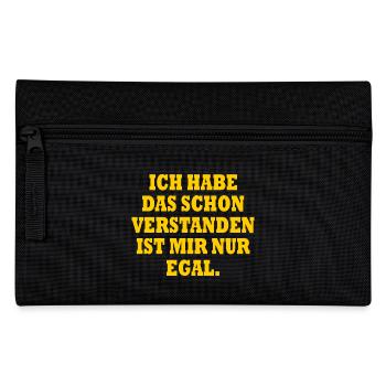 ich habe das schon verstanden ist mir nur egal - Federtasche - Schwarz - Vorne