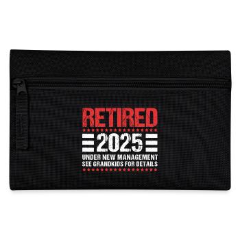 Retirement 2025 Pensioner Pension Pensioner - Pencil Case - black - Front