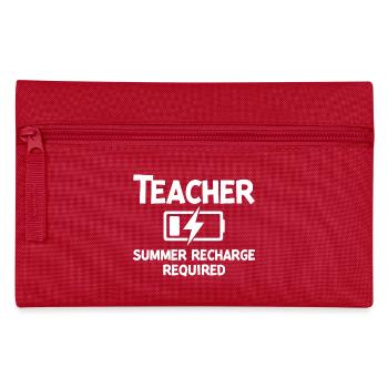 Teacher Summer Recharge Required - Pencil Case - red - Front