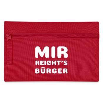 Mir Reichts Bürger - Federtasche - Rot - Vorne