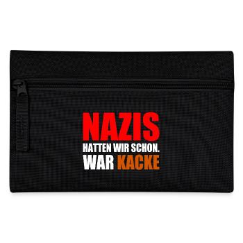 nazis hatten wir schon war kacke - Federtasche - Schwarz - Vorne