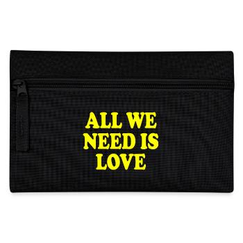 all we need is love - Pencil Case - black - Front