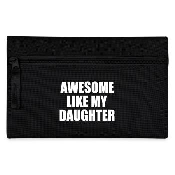 awesome like my daughter - Federtasche - Schwarz - Vorne