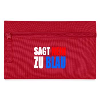 Dites non au bleu - Trousse - rouge - Devant