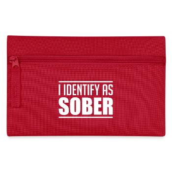 I identify as sober, and proud! - Pencil Case - red - Front