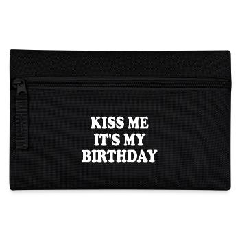 kiss me it's my birthday - Pencil Case - black - Front