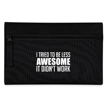 I tried to be less awesome... failure! - Pencil Case - black - Front