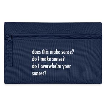 Does this make sense? - Pencil Case - navy - Front