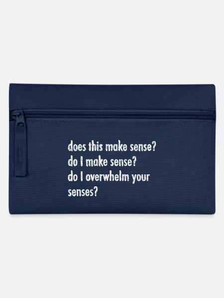 Does this make sense? - Pencil Case - navy