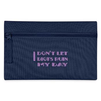 Je ne laisse pas les idiots gâcher ma journée - Trousse - marine - Devant