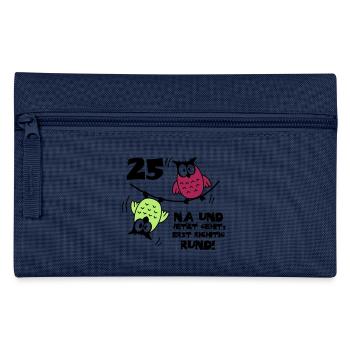 25. Geburtstag - Eulen "na und" - Federtasche - Navy - Vorne
