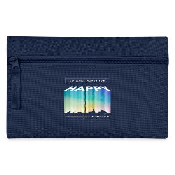 Do What Makes You Happy - Message for me - Pencil Case - navy - Front