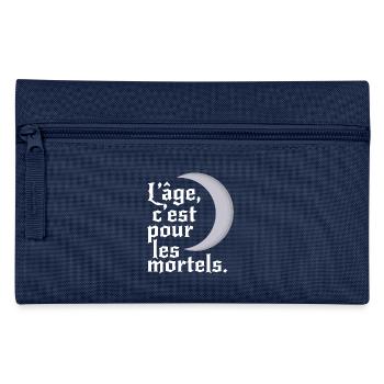 L'âge, c'est pour les mortels. - Trousse - marine - Devant