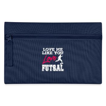 Love Me Like You Love Futsal Romantic Player Quote - Federtasche - Navy - Vorne