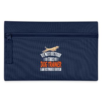 Do Not Disturb Funny Dog Trainer Saying - Federtasche - Navy - Vorne