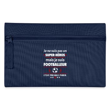 Pas un super-héros mais footballeur,fête des pères - Trousse - marine - Devant