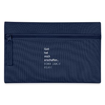 KOMM DAMIT KLAR! Spruch Geschenk funny witzig - Federtasche - Navy - Vorne