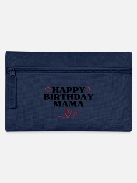 Happy Birthday Mama Lieblingsmensch Geburtstag - Federtasche - Navy
