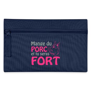 Mange du porc et tu seras fort - Trousse - marine - Devant