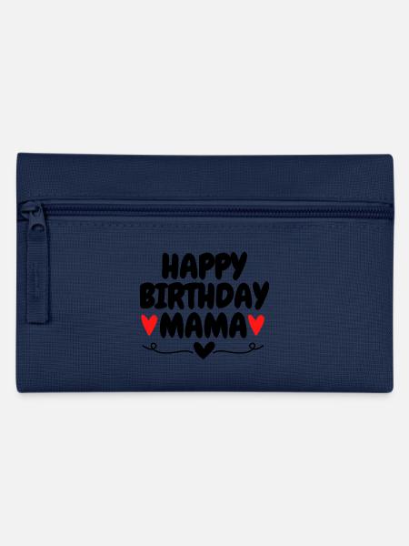 Happy Birthday Mama Lieblingsmensch Geburtstag - Federtasche - Navy