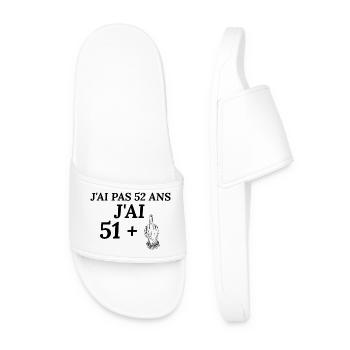 Anniversaire 52 ans . J'ai pas 52 ans j'ai 51+ - Claquettes Homme - blanc - Devant