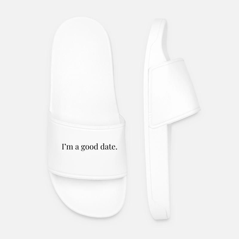 I'm A Good Date - Männer Badelatschen - Weiß