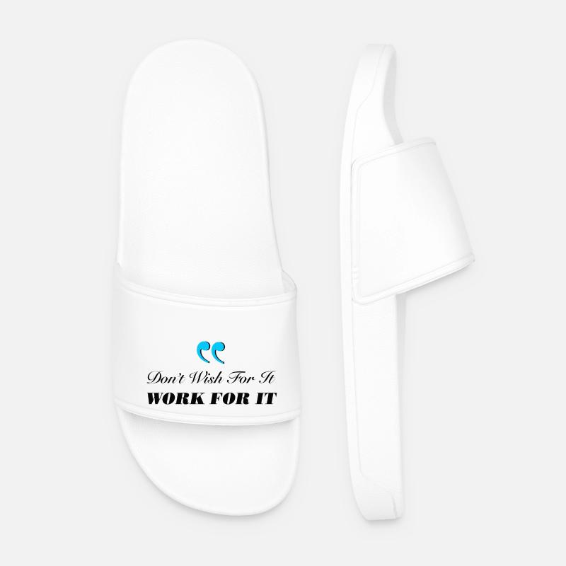 Don't Wish For It Work For It - Men’s Pool Sliders - white