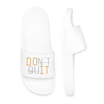 DON'T QUIT DO IT Never give up - Men’s Pool Sliders - white - Front