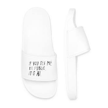 If You See Me In Public It's AI Humor - Men’s Pool Sliders - white - Front