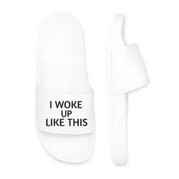 Woke Up Like This – Statement Shirt - Men’s Pool Sliders - white - Front