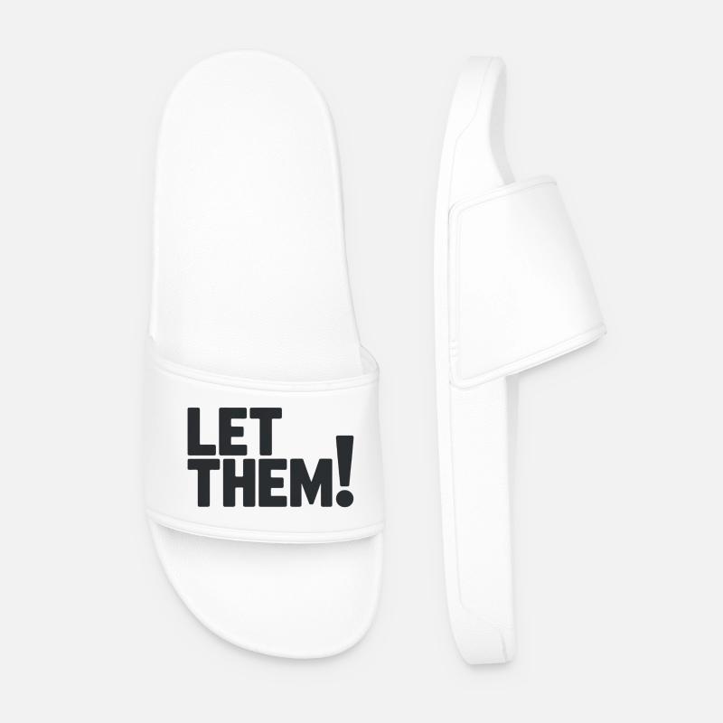 Let Them!  A Clean Mindset Statement - Men’s Pool Sliders - white