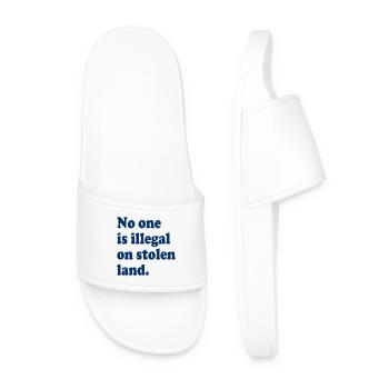 No One Is Illegal On Stolen Land - Illegality - Men’s Pool Sliders - white - Front