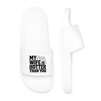 My Wife Is Hotter Than You - Men’s Pool Sliders - white - Front