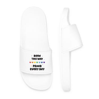 LGBTQ Pride Month - Born This Way. Proud Every Day - Men’s Pool Sliders - white - Front