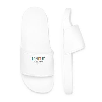 Admit It - Life’s Better with Me Funny Saying - Men’s Pool Sliders - white - Front