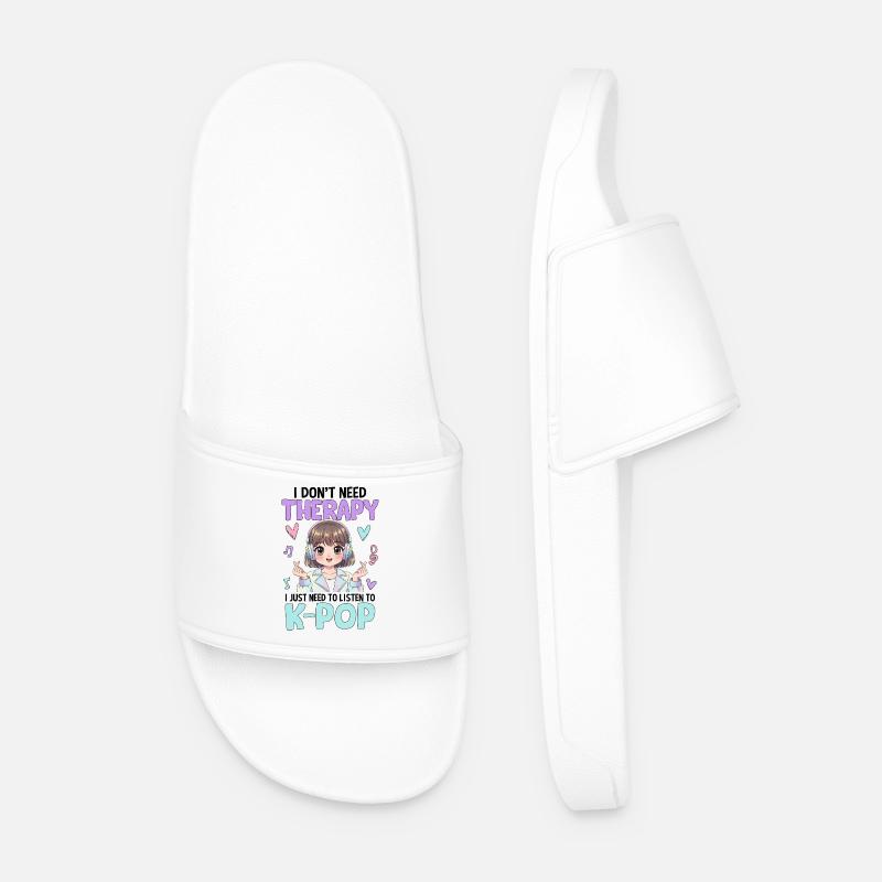I Don't Need Therapy I Just Need To Listen K-Pop - Men’s Pool Sliders - white