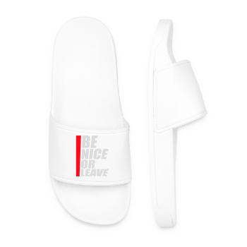 Be Nice Or Leave Funny Statement Attitude Saying - Men’s Pool Sliders - white - Front