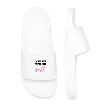 I’m Not Rude – You’re Just Soft Sarcastic Quote K - Men’s Pool Sliders - white - Front