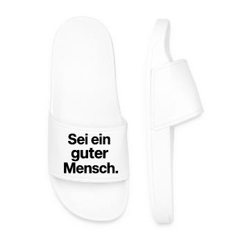Sei ein guter Mensch Geschenk für Optimisten - Männer Badelatschen - Weiß - Vorne