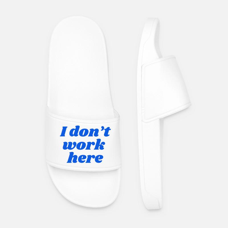 I don't work here - Männer Badelatschen - Weiß