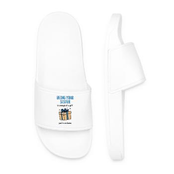 Being Your Sister Is Enough of a Gift - Men’s Pool Sliders - white - Front