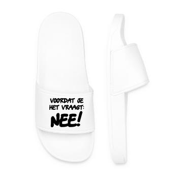Bevor Sie fragen: NEIN! Humor Shirt * - Männer Badelatschen - Weiß - Vorne